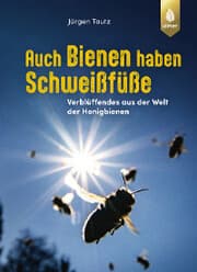 Cover von Auch Bienen haben Schweißfüße