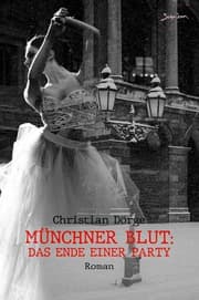 Cover von Münchner Blut: Das Ende einer Party