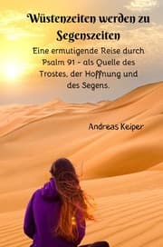 Cover von Wüstenzeiten werden zu Segenszeiten