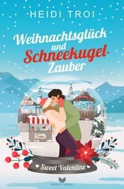 Cover von Liebesglück und Schneekugelzauber