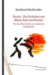 Cover von Karate - Die Evolution von Kihon, Kata, Kumite