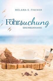 Cover von Föhrsuchung Eine Inselromanze