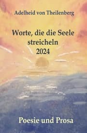 Cover von Worte, die die Seele streicheln