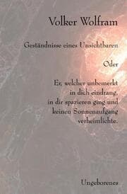 Cover von Geständnisse eines Unsichtbaren