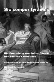 Cover von Die Ermordung von Julius Caesar. Der Tod von Commodus
