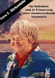 Cover von Vera F. Birkenbihl I Die Lehren und Weisheiten einer großen Frau