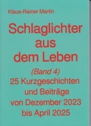 Cover von Schlaglichter aus dem Leben (Band 4)