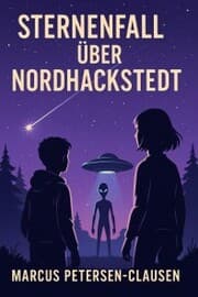 Cover von Sternenfall über Nordhackstedt (Teil 1)