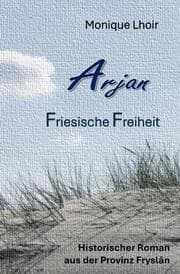 Cover von Arjan - Friesische Freiheit
