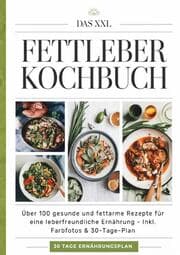 Cover von Das XXL Fettleber Kochbuch