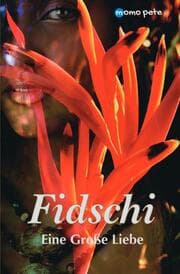 Cover von Fidschi - Eine Große Liebe