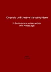 Cover von Originelle und kreative Marketing-Ideen