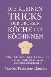 Cover von Die kleinen Tricks der großen Köche und Köchinnen