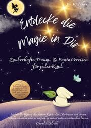 Cover von Entdecke die Magie in dir
