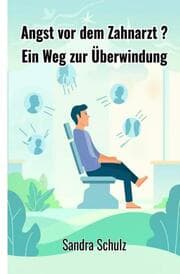 Cover von Angst vor dem Zahnarzt ?