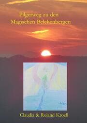 Cover von Pilgerweg zu den Magischen Belchenbergen