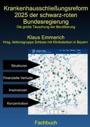 Cover von Krankenhausschließungsreform 2025 der schwarz-roten Bundesregierung