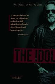 Cover von DAS IDOL- The Tales of Tim Roberts