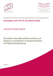 Cover von Simulation des Wasserfilmverlaufes auf Statoren und Rotoren in Axialverdichtern mit Wassereinspritzung