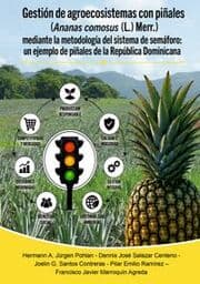 Cover von Gestión de agroecosistemas con piñales (Ananas comosus (L.) Merr.) mediante la metodología del sistema de semáforo