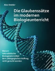 Cover von Die Glaubenssätze im modernen Biologieunterricht