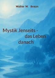 Cover von Mystik Jenseits - das Leben danach
