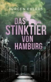 Cover von Das Stinktier von Hamburg