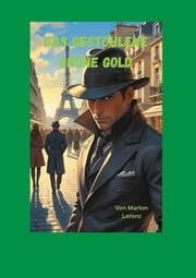 Cover von Das gestohlene grüne Gold