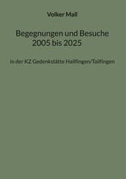 Cover von Begegnungen und Besuche 2005 bis 2025