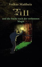 Cover von Till und die Suche nach der verlorenen Magie
