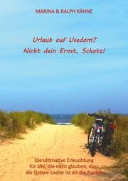 Cover von Urlaub auf Usedom? Nicht dein Ernst, Schatz!