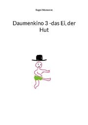 Cover von Daumenkino 3 -das Ei, der Hut