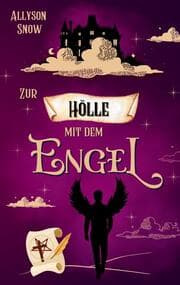 Cover von Zur Hölle mit dem Engel