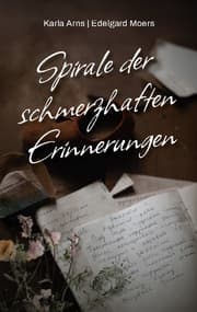 Cover von Spirale der schmerzhaften Erinnerungen