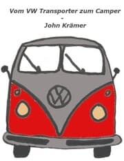 Cover von Vom VW Transporter zum Camper