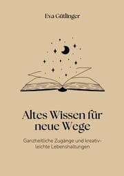 Cover von Altes Wissen für neue Wege