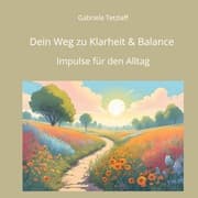 Cover von Dein Weg zu Klarheit & Balance