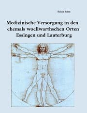 Cover von Medizinische Versorgung in den ehemals woellwarthschen Orten Essingen und Lauterburg