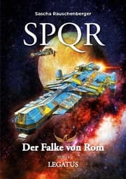 Cover von SPQR - Der Falke von Rom: Teil 13 Legatus