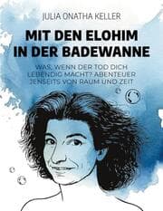 Cover von Mit den Elohim in der Badewanne