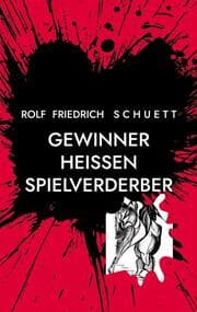 Cover von Gewinner heißen Spielverderber