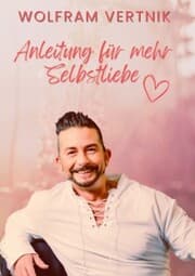 Cover von Anleitung für mehr Selbstliebe