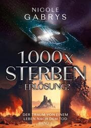 Cover von 1.000 x sterben = Erlösung?