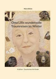 Cover von Oma Lillis wundervolle Traumreisen im Winter
