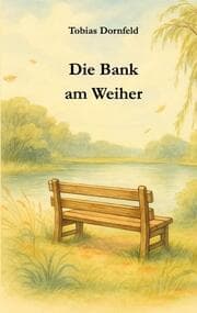 Cover von Die Bank am Weiher