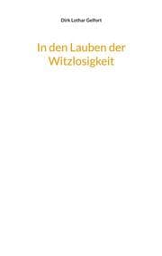 Cover von In den Lauben der Witzlosigkeit