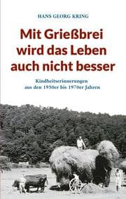 Cover von Mit Grießbrei wird das Leben auch nicht besser