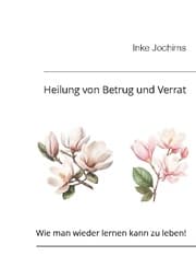 Cover von Heilung von Betrug und Verrat