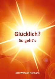 Cover von Glücklich? So geht's