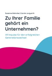 Cover von Zu Ihrer Familie gehört ein Unternehmen?